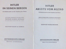 Hitler 2 Bücher Hitler Abseits Vom Alltag Und Hitler In Seinen Bergen Von Prof. Hoffmann, Heinrich 1937/38, Ges. 186 Bil - Guerre 1939-45