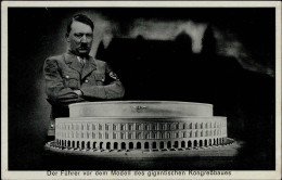 Hitler Vor Dem Modell Des Gigantischen Kongreßbaues I-II - Oorlog 1939-45