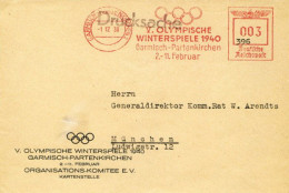 GARMISCH-PARTENKIRCHEN OLYMPISCHE WINTERSPIELE 1940 - Brief D. ORGANISATIONS-KOMITEE Kartenstelle Mit Entspr. Franco-S-o - Jeux Olympiques