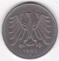 5 Deutsche Mark 1982 F STUTGART . Cupronickel ,KM# 140.1 - 5 Marchi