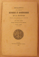 Bulletin Historique Et Archéologique De La Mayenne. 1948-52, Tome LXII-226. Laval Chateau-Gontier. Goupil. - Pays De Loire