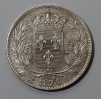 5 Francs 1824 A LOUIS XVIII Etat Ttb A Superbe - 5 Francs