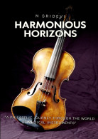 HARMONIOUS HORIZONS- MUSICAL INSTRUMENTS- EBOOK-PDF- DOWNLOADABLE-GREAT BOOK FOR COLLECTORS - Vida Salvaje