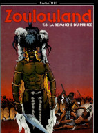 ZOULOULAND  La Revanche Du Prince   Tome 8   EO  De RAMAÏOLI   SOLEIL - Zoulouland