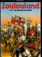 ZOULOULAND  Les Forces De L'empire   Tome 13   EO  De RAMAÏOLI   SOLEIL - Zoulouland