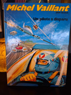 Michel Vaillant - 36 - Un Pilote A Disparu -  Edition Originale - 1980 - Michel Vaillant