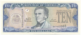 Libéria 2011. 10$ "BH 7602065" T:UNC,AU  Liberia 2011. 10 Dollars "BH 7602065" C:UNC,AU  Krause P#27a - Non Classificati
