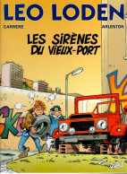 LEO LODEN  Les Sirènes Du Vieux Port    Tome 2    De CARRERE  / ARLESTON    SOLEIL - Leo Loden
