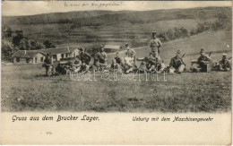 T2/T3 1916 Királyhida, Bruckújfalu Tábor, Brucker Lager, Bruckneudorf; Übung Mit Dem Maschinengewehr / K.u.K. Katonák Gé - Unclassified