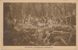 ** T3 Erdőírtás A Lövészárok építéséhez / WWI Hungarian Military Card, Deforestation For The Trenches (fl) - Ohne Zuordnung