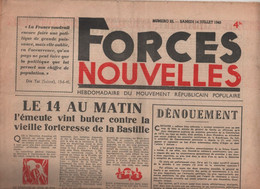 FORCES NOUVELLES 14 07 1945 - MRP - GOERING VOL OEUVRES D'ART - NATIONALISATIONS - BULGARIE - CROIX ROUGE FRANCAISE - - Informations Générales