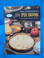 Good Housekeeping's Party Pie Book : Plain And Fancy - Handsome And Luscious (1958) - Nordamerika