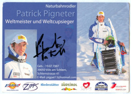 1) Autogramm AK Rodeln Naturbahn-Rennrodler Patrick Pigneter Völs Am Schlern Bozen Südtirol Weltmeister Alto Adige Luger - Sports D'hiver