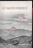 Les Hautes Pyrénées T65)  Tourisme Thermalisme Climatisme    (PPP45933) - Midi-Pyrénées