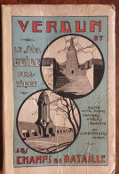 VERDUN Et Ses Champs De Bataille Avec Ses Deux Cartes - Frankreich