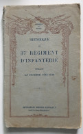Historique Du 37e Régiment D'infanterie , * Livre 023 - Frankreich