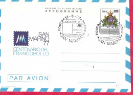 SAN MARINO - INTERO AEROGRAMMA CENTENARIO FRANCOBOLLO LIRE 200 - (INT. 9) ANNULLO FDC *31.8.77* - Entiers Postaux