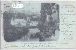 LUXEMBOURG- VUE PRISE DU PONT DU HUNDHAUS- 1897 - Luxemburg - Stadt