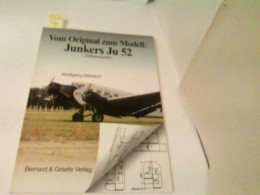 Vom Original Zum Modell: Junkers; Teil: Ju 52. - Transport