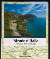 Touring Club Italiano……” Strade D’Italia….Paesaggi, Itinerari, E Luoghi......Edizione 2012..Vol 2 Centro/Sud - Tourisme, Voyages