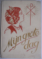 MIJN GROTE DAG Verhalen Voor Meisjes Die Zich Voorbereiden Op De Hernieuwing Vd Doopbeloften - V.J. Gensen Vormsel - Giovani