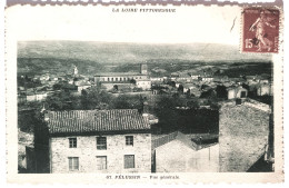 CPA Carte Postale / 42 Loire, Forez, Pilat, Pélussin / 67 / Vue Générale. - Pelussin