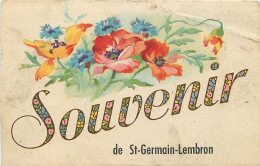 63 , Souvenir De ST GERMAIN LEMBRON , * 307 15 - Saint Germain Lembron