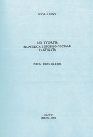 BIBLIOGRAFIA FILATELICA E STORICO POSTALE RAGIONATA
POSTA MILITARE - Vito Salierno - Philatélie