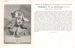 CELEBRITES - Personnages Historiques - Thierry VI De Hollande - Grand Elan Du Christianisme - Carte Postale Ancienne - Hommes Politiques & Militaires