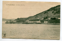 CANADA  Terre Neuve Le FRENCH SHORE Carte Rare La Pointe Petit Pas 1910 écrite Cliché Ch Bertin HLM   D19 2022 - Autres & Non Classés