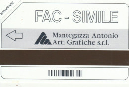 PHONE CARD PROTOTYPE NEW FAC-SIMILE MANTEGAZZA (E77.9.3 - Test- Und Dienst-TK