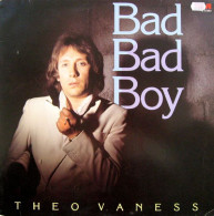 * LP *  THEO VANESS (Theo Van Es, EX Shoes) - BAD BAD BOY (Holland 1979 EX-) - Soul - R&B