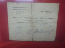 OCCUPATION ALLEMANDE (FRANCE) 50 CENTIMES 1915 ASSEZ RARE Circuler (ALL.1) - 1. WK