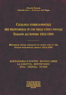 CATALOGO STORICO-POSTALE DEI FRANCOBOLLI
IN USO NEGLI UFFICI POSTALI ITALIANI ALL'ESTERO
1852-1890
Edizione Lusso - Dani - Collectors Manuals