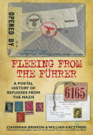 FLEEING FROM THE FÜHRER
A POSTAL HISTORY OF
REFUGEES FROM THE NAZIS - Charmian Brinson - William Kaczynski - Collectors Manuals