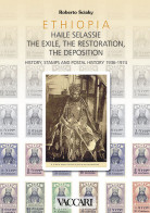 ETHIOPIA - HAILE SELASSIE
THE EXILE, THE RESTORATION, THE DEPOSITION. 1936-1974
History, Stamps And Postal History - Rob - Handleiding Voor Verzamelaars