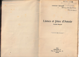 Wallon - Livre De Chansons " Lâmes Et Jôïes D'Amour " De Constant DEHOUSSE   - 1924  (B359) - Poésie