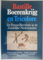 Bastille Boerenkrijg En Tricolore - De Franse Revolutie Id Zuidelijke Nederlanden 1989 / Vlaanderen Franse Overheersing - Storia