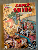SUPER SWING N° 4  Mon Journal De 1980 Les Anges De L'ouest - Captain Swing
