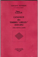 CATALOGUE DES TIMBRES GRILLES 1849/1852 ED.1997/V. POTHION( EST2) - Frankrijk