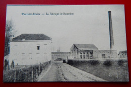 WAUTHIER-BRAINE  -  La Fabrique De Noucelles - Braine-le-Château