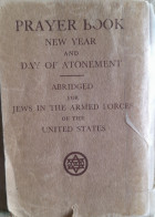 Prayer Book- New Year And Atonement - Abridged For Jews In The Armed Force Of The United States - Judaisme