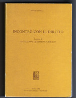 Incontro  Con Il Diritto Mario Longo Giappichelli 1984 - Droit Et économie