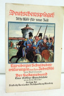 Deutschenspiegel. Alte Mär Für Neue Zeit. Nürnberger Schulbubenerinnerungen Aus Dem Jahre 1866. - 4. Neuzeit (1789-1914)