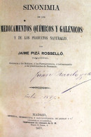 Sinonimia De Los Medicamentos Quimicos Y Galenicos Y De Los Productos Naturales. - Lexika