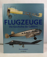 Flugzeuge. Die Geschichte Der Luftfahrt. - Transport