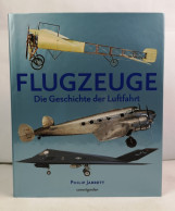 Flugzeuge. Die Geschichte Der Luftfahrt. - Transporte