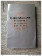 Rabastens De Bigorre En Quête De Son Passé Par Roques  Pyrénées 1973 Dédicacé - Midi-Pyrénées