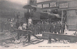 LE HAVRE-gare-accident Du 17 Juin 1907 - Station