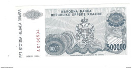 *croatia   Krajina  500.000 Dinara 1994   R32  Unc - Croatia